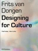 Cover of: Frits van Dongen: bouwen aan cultuur = designing for culture