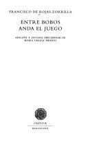 Cover of: Entre bobos anda el juego by Francisco de Rojas Zorrilla