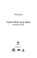 Cover of: Ciuman bibirku yang kelabu: kumpulan puisi