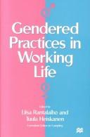 Cover of: Gendered practices in working life