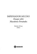 Cover of: Impensador mucho: ensayos sobre Macedonio Fernández