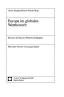 Cover of: Europa im globalen Wettbewerb: Berichte des Rats für Wettbewerbsfähigkeit