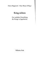 Cover of: Krieg sichten by Davor Beganović, Peter Braun (Hrsg.).