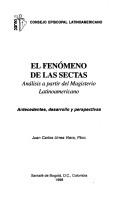 Cover of: El fenómeno de las sectas by Juan Carlos Urrea Viera