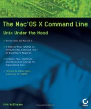 Cover of: The Mac OS X Command Line: Unix Under the Hood