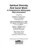 Cover of: Spiritual diversity and social work: a comprehensive bibliography with annotations