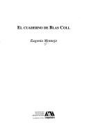 El cuaderno de Blas Coll by Eugenio Montejo