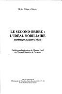 Cover of: Le second ordre: l'idéal nobiliaire : hommage à Ellery Schalk