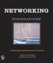 Cover of: Networking Foundations by Patrick Ciccarelli, Christina Faulkner