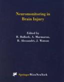 Cover of: Neuromonitoring in brain injury