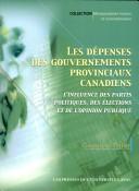 Cover of: Les dépenses des gouvernements provinciaux canadiens by Geneviève Tellier