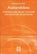 Cover of: Auslandsbau: internationales Bauen innerhalb und ausserhalb Deutschlands