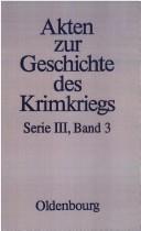 Cover of: Englische Akten zur Geschichte des Krimkriegs by bearbeitet von Winfried Baumgart ; unter Mitwirkung von Wolfgang Elz.