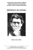 Cover of: Présence de Kessel: colloque de Nice, 2-3 avril 1998