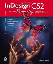 Cover of: InDesign CS2 at Your Fingertips by Ted LoCascio, Ted LoCascio