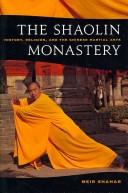 Cover of: The Shaolin monastery by Meir Shahar