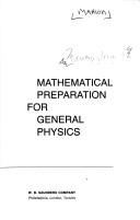 Cover of: Mathematical preparation for general physics