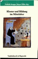 Cover of: Ver offentlichungen des Max-Planck-Instituts f ur Geschichte, Bd. 218: Kloster und Bildung im Mittelalter