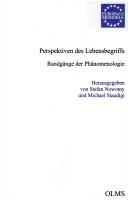 Cover of: Perspektiven des Lebensbgriffs: Randgänge der Phänomenologie