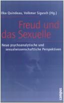 Cover of: Freud und das Sexuelle by Ilka Quindeau, Volkmar Sigusch (Hg.)