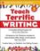 Cover of: Teach terrific writing