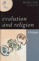 Cover of: Evolution and religion: a dialogue
