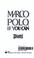 Cover of: Marco Polo, If You Can