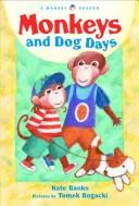 Cover of: Monkeys and dog days by Kate Banks, Kate Banks