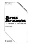 Stress Strategies (Karger Biobehavioral Medicine Series) by C. B. Scrignar