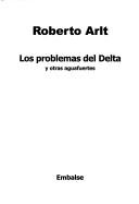 Cover of: Los problemas del Delta y otras aguafuertes