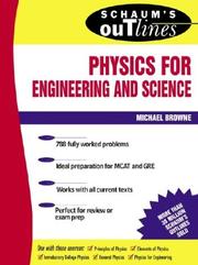 Cover of: Schaum's outline of theory and problems of physics for engineering and science by Michael E. Browne