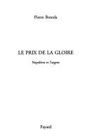 Cover of: Le prix de la gloire: Napoléon et l'argent