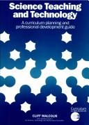 Cover of: Science teaching and technology: a curriculum planning and professional development guide