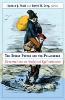 Cover of: The street porter and the philosopher by edited by Sandra J. Peart and David M. Levy.