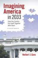 Cover of: Imagining America in 2033 by Gans, Herbert J.