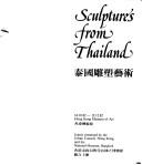 Cover of: Sculptures from Thailand: 16.10.82--12.12.82, Hong Kong Museum of Art