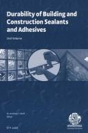 Cover of: Durability of building and construction sealants and adhesives: 2nd volume