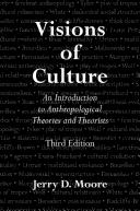 Cover of: Visions of culture by Jerry D. Moore