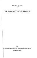 Cover of: Die romantische Ironie. by Helmut Prang, Helmut Prang