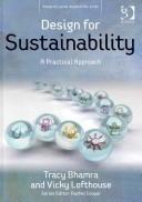 Cover of: Design for sustainability by Tracy Bhamra