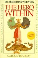 Cover of: The Hero Within | Carol S. Pearson