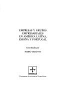 Cover of: Empresas y grupos empresariales en América Latina, España y Portugal by coordinado por Mario Cerutti.