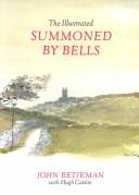 Cover of: The illustrated Summoned by bells