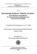 Cover of: Internationale Konferenz "Heinrich von Kleist" für Studentinnen und Studenten, für Nachwuchswissenschaftlerinnen und Nachwuchswissenschaftler by Frankfurter Kleist-Kolloquium (5th 2000 Frankfurt an der Oder, Germany), Frankfurter Kleist-Kolloquium (5th 2000 Frankfurt an der Oder, Germany)