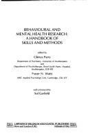 Cover of: Behavioural and mental health research: a handbook of skills and methods