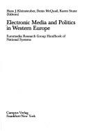 Cover of: Electronic media and politics in Western Europe: Euromedia Research Group handbook of national systems