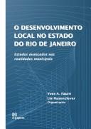 Cover of: O desenvolvimento local no estado do Rio de Janeiro: estudos avançados nas realidades municipais