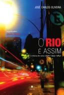 Cover of: O Rio é assim: a crônica de uma cidade, 1953-1984