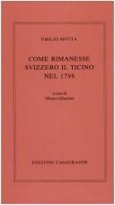 Cover of: Come rimanesse svizzero il Ticino nel 1798