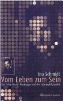 Cover of: Vom Leben zum Sein: der fr uhe Martin Heidegger und die Lebensphilosophie